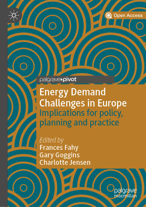 Book cover of Energy Demand Challenges in Europe: Implications for policy, planning and practice (1st ed. 2019)