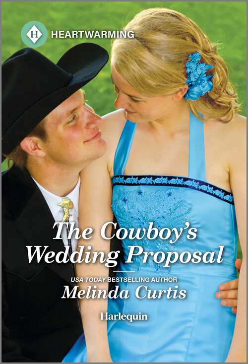 Book cover of The Cowboy's Wedding Proposal: A Clean and Uplifting Romance (Original) (The Cowboy Academy)