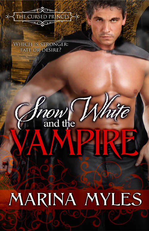 Snow White and the Vampire (The Cursed Princes #2)
