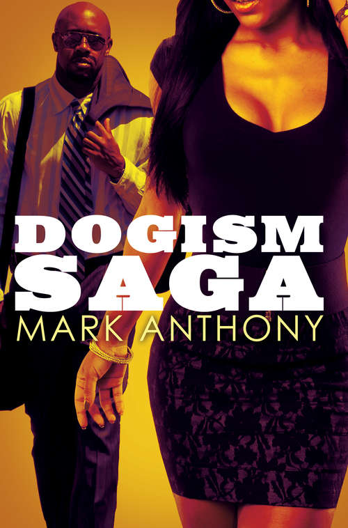 Dogism Saga