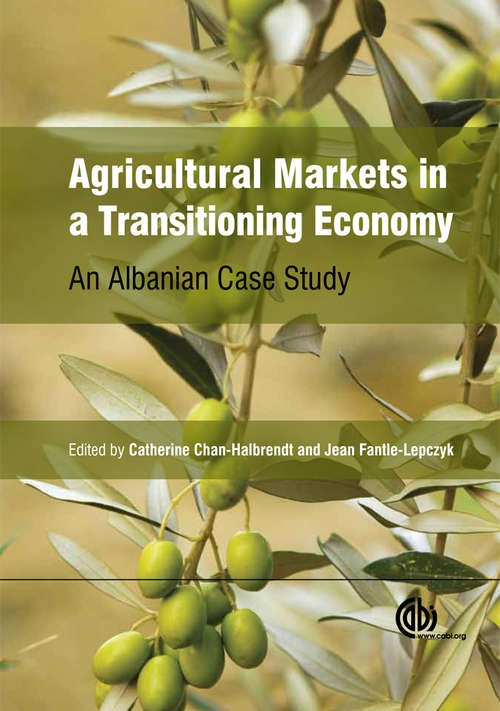 Agricultural Markets in a Transitioning Economy: An Albanian Case Study