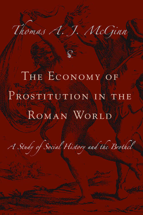 Book cover of The Economy of Prostitution in the Roman World