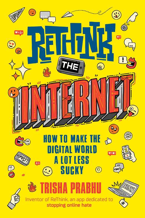 Book cover of ReThink the Internet: How to Make the Digital World a Lot Less Sucky