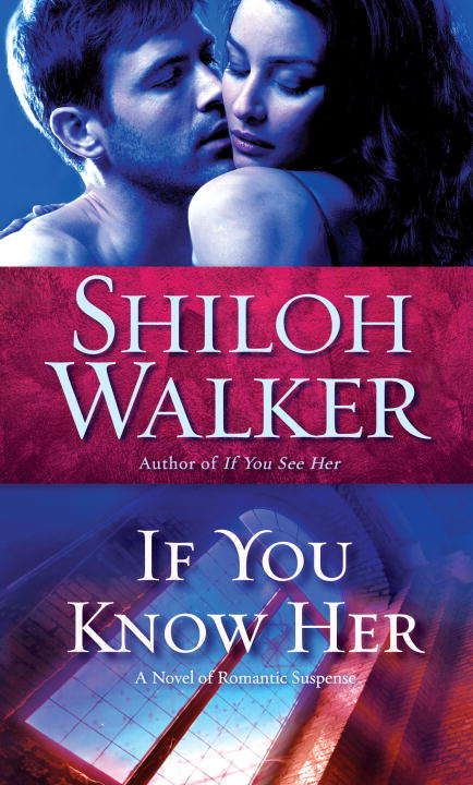 Book cover of If You Know Her