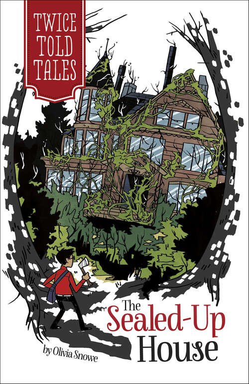 Book cover of The Sealed-Up House (Twicetold Tales)