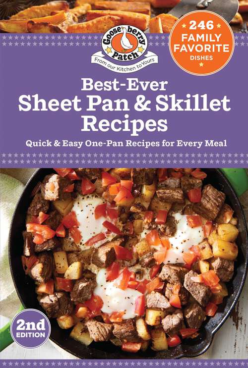 Book cover of Best-Ever Sheet Pan and Skillet Recipes (2nd Edition) (Our Best Recipes)