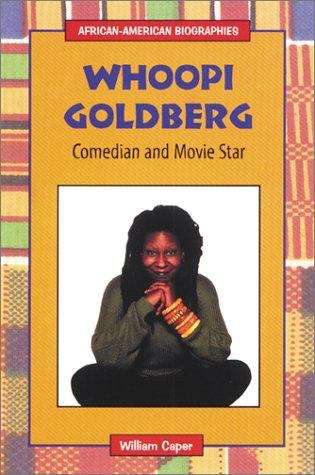 Book cover of Whoopi Goldberg: Comedian and Movie Star