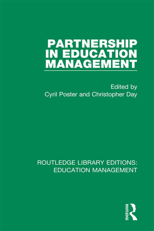 Partnership in Education Management (Routledge Library Editions: Education Management)