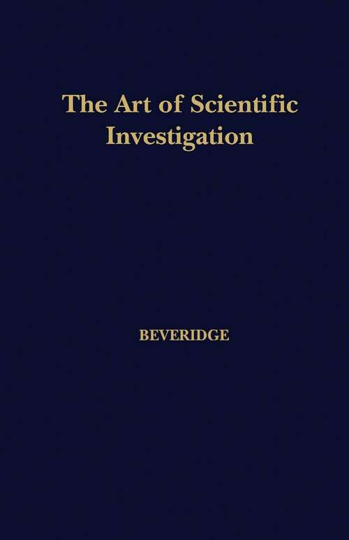 Book cover of The Art of Scientific Investigation