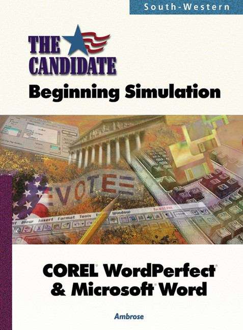 Book cover of The Candidate: Beginning Simulation for COREL WordPerfect and Microsoft Word
