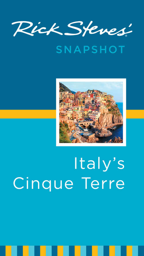 Book cover of Rick Steves' Snapshot Italy's Cinque Terre