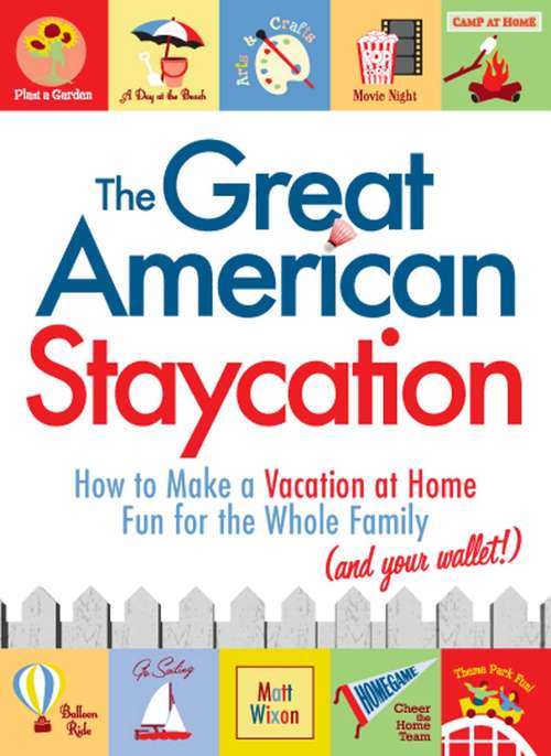 Book cover of The Great American Staycation
