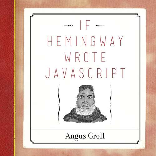 Book cover of If Hemingway Wrote JavaScript