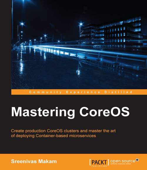 Book cover of Mastering CoreOS