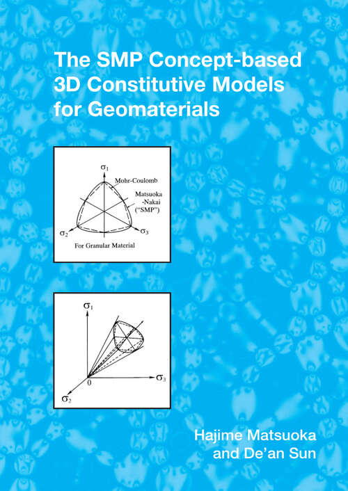 Book cover of The SMP Concept-Based 3D Constitutive Models for Geomaterials (1)