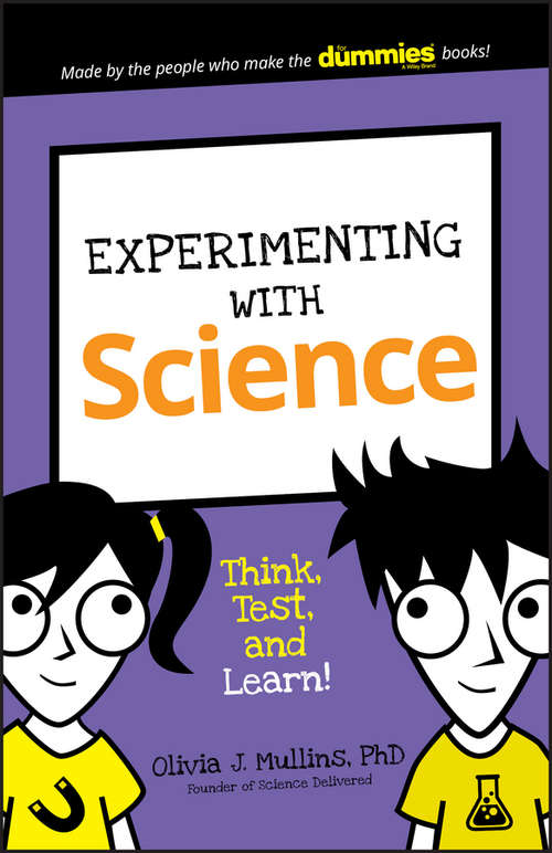 Book cover of Experimenting with Science: Think, Test, and Learn!