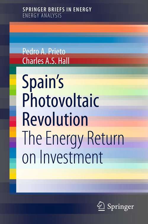 Book cover of Spain’s Photovoltaic Revolution: The Energy Return on Investment