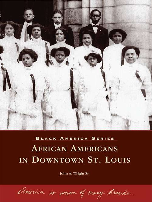 African Americans in Downtown St. Louis (Black America Series)