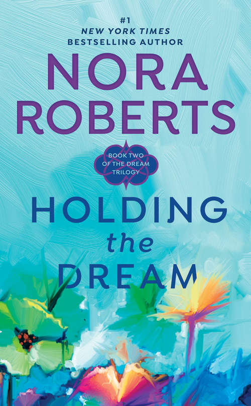 Book cover of Holding The Dream (Dream Trilogy #2)