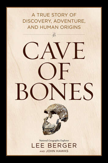 Book cover of Cave of Bones: A True Story of Discovery, Adventure, and Human Origins