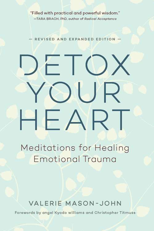 Book cover of Detox Your Heart: Meditations for Healing Emotional Trauma