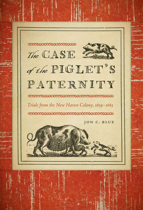 Book cover of The Case of the Piglet's Paternity