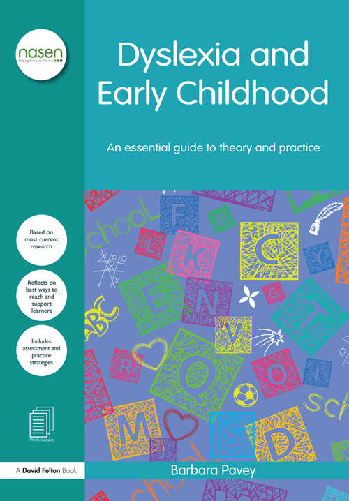Dyslexia and Early Childhood: An essential guide to theory and practice (nasen spotlight)