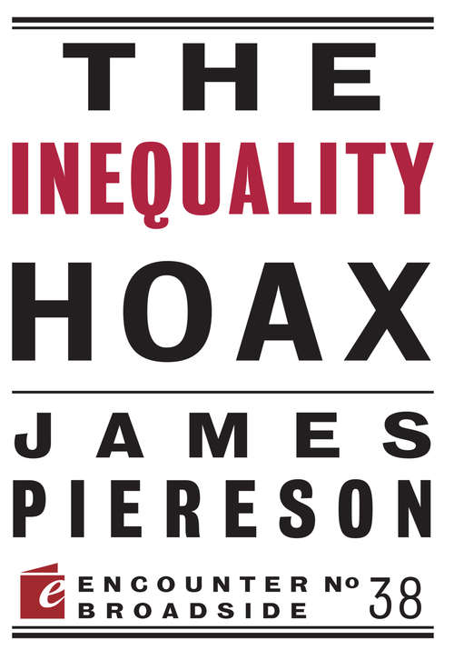Book cover of The Inequality Hoax