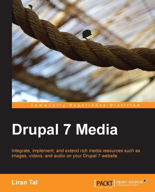 Book cover of Drupal 7 Media