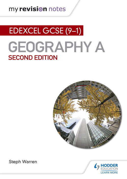 My Revision Notes: Edexcel GCSE (91) Geography A Second Edition