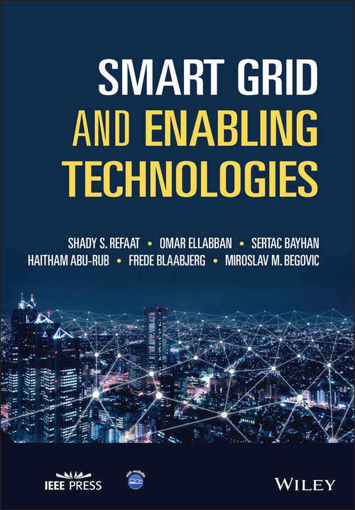 Smart Grid and Enabling Technologies (Wiley - IEEE)