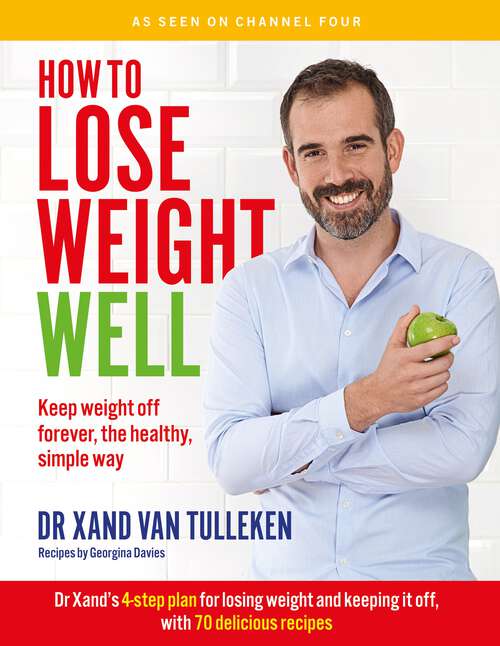 Book cover of How to Lose Weight Well: Keep Weight off Forever, the Healthy, Simple Way
