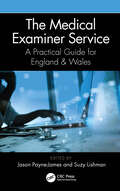 The Medical Examiner Service: A Practical Guide for England and Wales