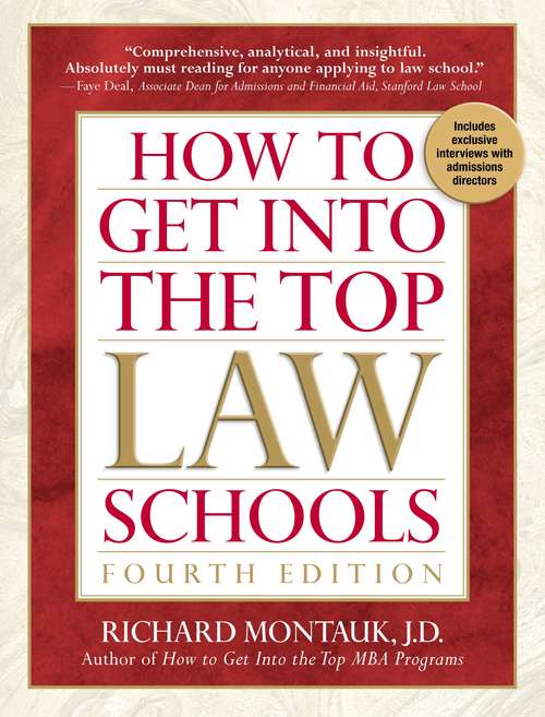 Book cover of How to Get Into the Top Law Schools, 4th edition