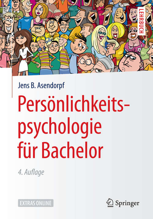 Book cover of Persönlichkeitspsychologie für Bachelor (4. Aufl. 2019) (Springer-Lehrbuch)