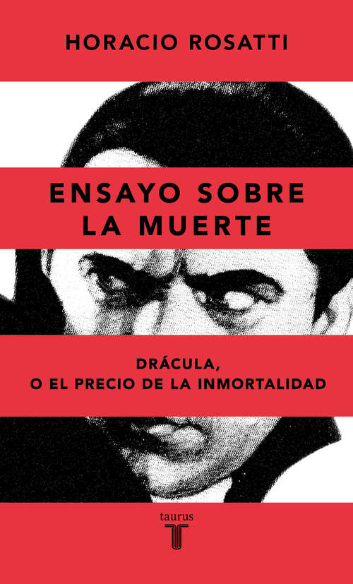 Book cover of Ensayo sobre la muerte: Drácula, o el precio de la inmortalidad