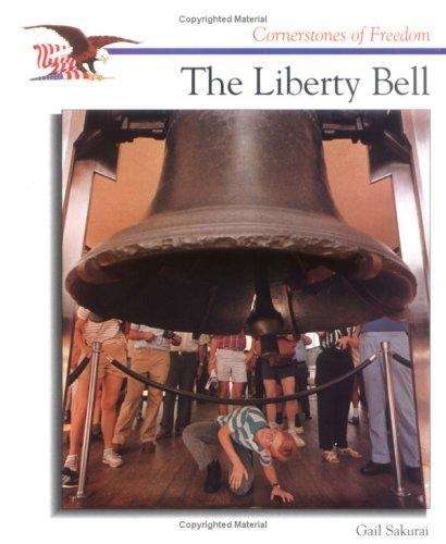 Book cover of The Liberty Bell (Cornerstones of Freedom)