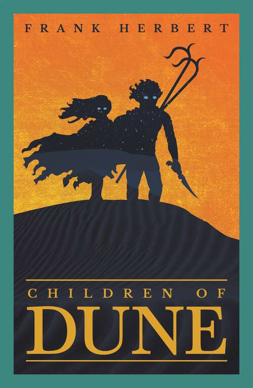 Book cover of Children Of Dune: The inspiration for the blockbuster film (DUNE #3)