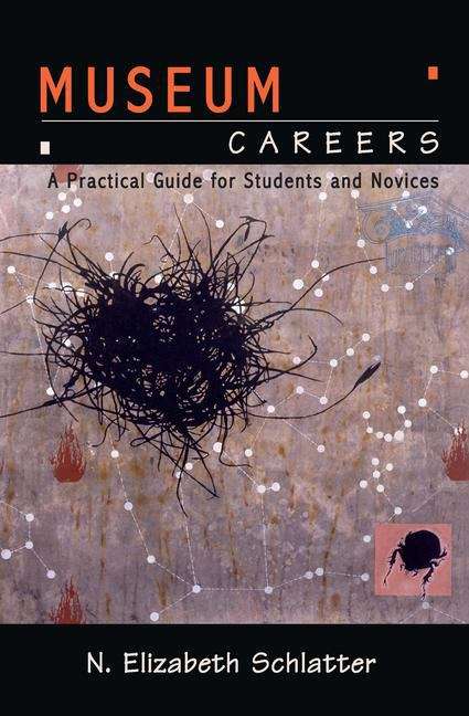 Book cover of Museum Careers: A Practical Guide for Students and Novice
