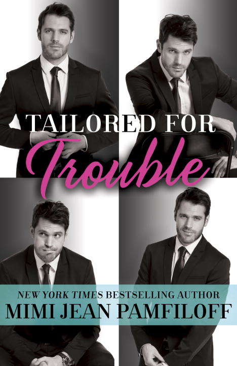 Tailored for Trouble: A Romantic Comedy