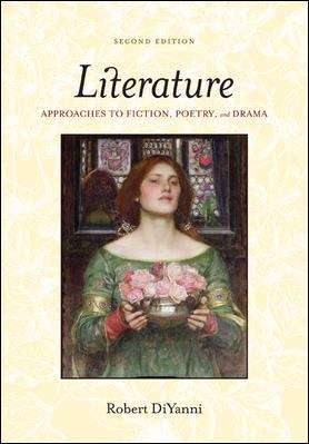 Literature: Approaches to Fiction, Poetry, and Drama (2nd edition)