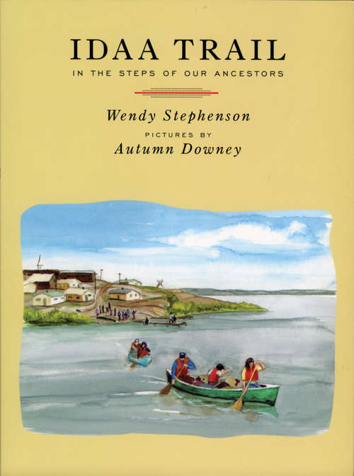 Book cover of Idaa Trail: In The Steps Of Our Ancestors