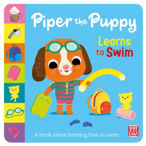 Book cover of Piper the Puppy Learns to Swim (First Experiences #3)