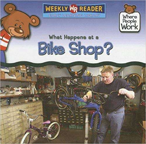 Book cover of What Happens at a Bike Shop? (Where People Work Series)
