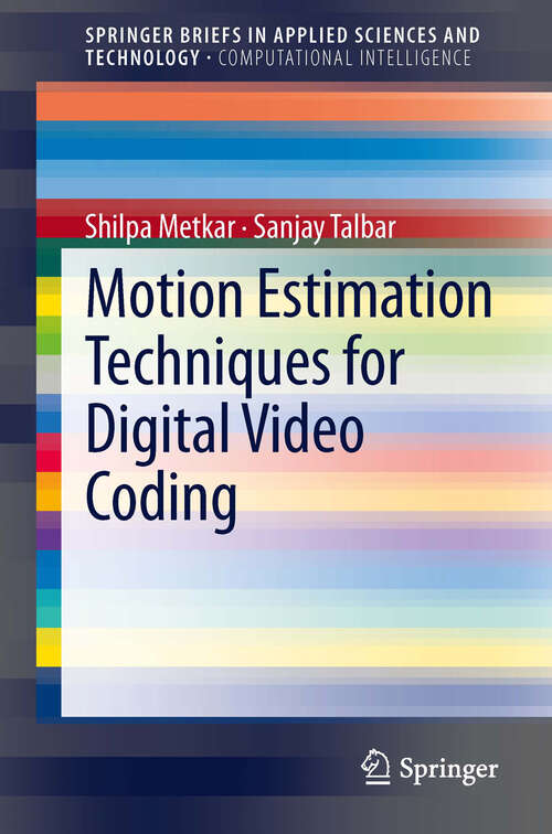 Book cover of Motion Estimation Techniques for Digital Video Coding