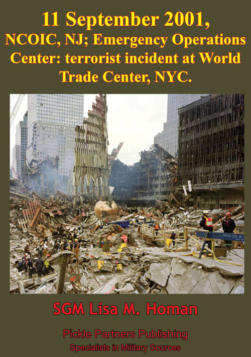 11 September 2001, NCOIC, NJ; Emergency Operations Center: Terrorist Incident At World Trade Center, NYC