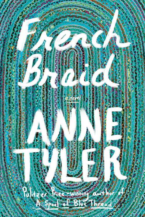 Book cover of French Braid: A novel
