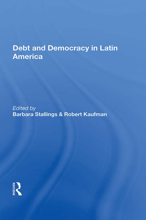Debt And Democracy In Latin America