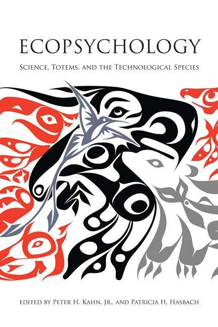 Book cover of Ecopsychology: Science, Totems, and the Technological Species