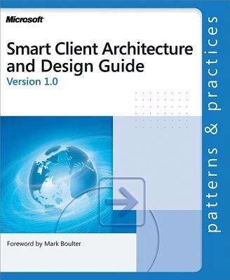 Book cover of Smart Client Architecture and Design Guide